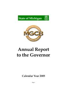 State of Michigan  Annual Report to the Governor  Calendar Year 2005