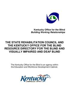KENTUCKY BLIND AND VI AND DEAF BLIND RESOURDE DIRECTORY