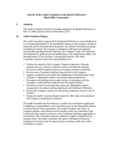 Charter of the Audit Committee of the Board of Directors Black Hills Corporation I. Authority This Audit Committee Charter was initially adopted by the Board of Directors on