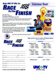 Help UNC-TV Win Its  RACE FINISH  Volunteer Now!