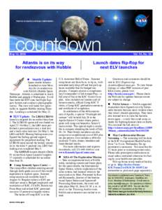 May 12, 2009  Vol. 14, No. 36 Atlantis is on its way for rendezvous with Hubble