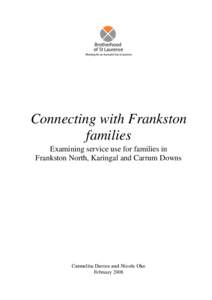 Connecting with Frankston families: examining service use for families in Frankston North, Karingal and Carrum Downs