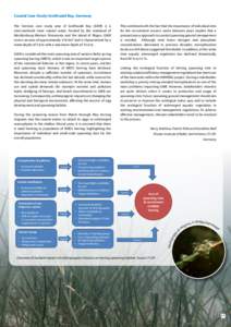 Coastal Case Study: Greifswald Bay, Germany  During the spawning season from March through May herring migrates into the coastal waters to attach its eggs to submerged macrophytes in the shallow littoral zone. It is assu