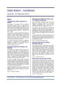 Debt Watch - Caribbean Issue No. 18: May/June 2010 News CDB approves 150% expansion of capital