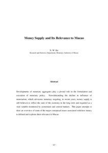 Money Supply and Its Relevance to Macao  N. W. Ho