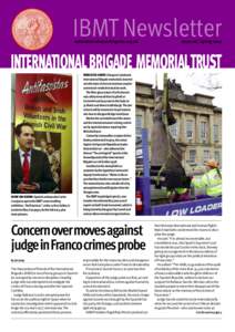 IBMT Newsletter www.international-brigades.org.uk Issue 26 / Spring[removed]INTERNATIONAL BRIGADE MEMORIALTRUST