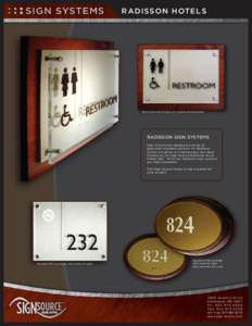 SIGN SYSTEMS  R ADI S SO N H OTE L S ADA restroom ID signs w/ custom wood backer