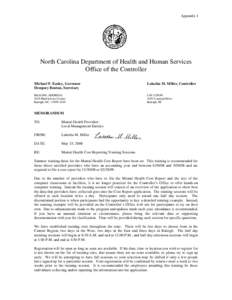 Appendix I  North Carolina Department of Health and Human Services Office of the Controller Michael F. Easley, Governor Dempsey Benton, Secretary