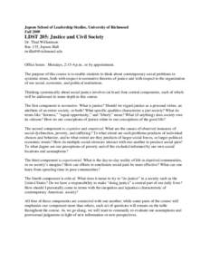 Jepson School of Leadership Studies, University of Richmond Fall 2009 LDST 205: Justice and Civil Society Dr. Thad Williamson Rm. 135, Jepson Hall