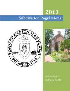2010 Subdivision Regulations As Amended by: Ordinance No. 549