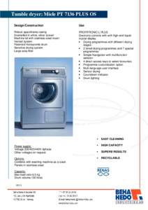 Tumble dryer: Miele PT 7136 PLUS OS Design/Construction Use  Robust spaceframe casing