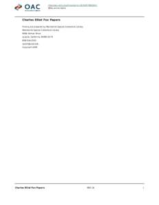 http://oac.cdlib.org/findaid/ark:/13030/tf758008nn No online items Charles Elliot Fox Papers Finding aid prepared by Mandeville Special Collections Library Mandeville Special Collections Library