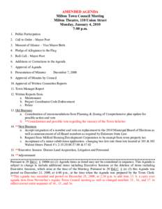 AMENDED AGENDA Milton Town Council Meeting Milton Theatre, 110 Union Street Monday, January 4, 2010 7:00 p.m. 1. Public Participation