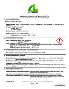 CLASIFICACIÓN DE PELIGROS DE NFPA: 0 Mínimo 1 Leve 2 Moderado 3 Alto 4 Grave