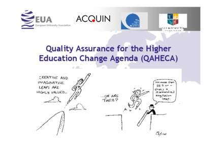 Quality Assurance for the Higher Education Change Agenda (QAHECA) INTRODUCTION  Quality processes for teaching and learning in support