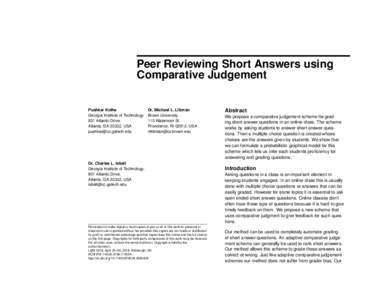 Peer Reviewing Short Answers using Comparative Judgement Pushkar Kolhe Georgia Institute of Technology 801 Atlantic Drive, Atlanta, GA 30332, USA