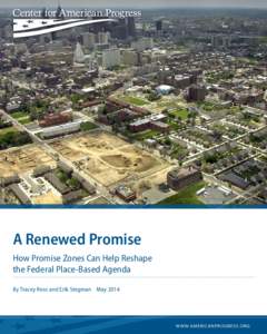 AP PHOTO/CHRIS GARDNER  A Renewed Promise How Promise Zones Can Help Reshape the Federal Place-Based Agenda By Tracey Ross and Erik Stegman	 May 2014