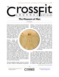 CrossFit Journal Article Reprint. First Published in CrossFit Journal Issue 71 - July[removed]The Measure of Man Lon Kilgore Simple questions are sometimes the most profound. And answers to simple questions about exercise 