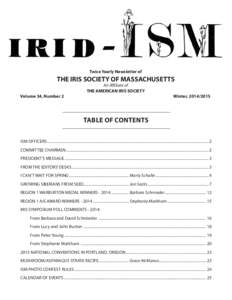 Twice Yearly Newsletter of  THE IRIS SOCIETY OF MASSACHUSETTS Volume 34, Number 2	  An Affiliate of
