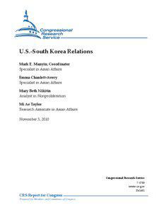 U.S.-South Korea Relations Mark E. Manyin, Coordinator Specialist in Asian Affairs