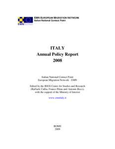EMN EUROPEAN MIGRATION NETWORK Italian National Contact Point ITALY Annual Policy Report 2008