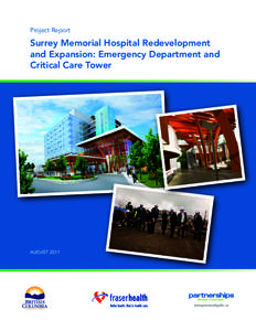 Project Report  Surrey Memorial Hospital Redevelopment and Expansion: Emergency Department and Critical Care Tower
