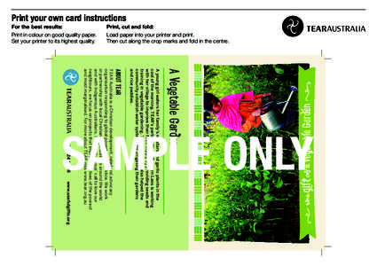 Print your own card instructions  Print, cut and fold: Load paper into your printer and print. Then cut along the crop marks and fold in the centre. For the best results: