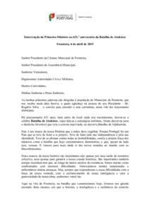 Intervenção do Primeiro-Ministro no 631.º aniversário da Batalha de Atoleiros Fronteira, 6 de abril de 2015 Senhor Presidente da Câmara Municipal de Fronteira, Senhor Presidente da Assembleia Municipal, Senhores Ver