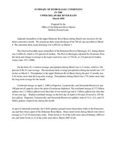 SUMMARY OF HYDROLOGIC CONDITIONS IN THE UPPER DELAWARE RIVER BASIN March 2008 Prepared by the Office of the Delaware River Master