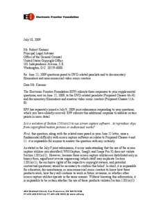 July 10, 2009 Mr. Robert Kasunic Principal Legal Advisor Office of the General Counsel United States Copyright Office 101 Independence Avenue, S.E.