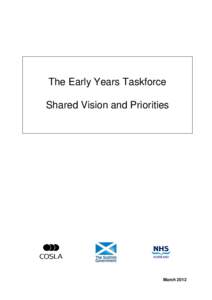 The Early Years Taskforce Shared Vision and Priorities March 2012  CONTENTS