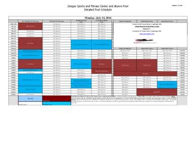 Zesiger Sports and Fitness Center and Alumni Pool Detailed Pool Schedule updated: [removed]Monday: July 14, 2014