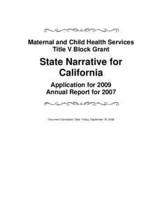 Maternal and Child Health Services Title V Block Grant State Narrative for California Application for 2009