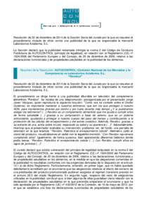 1  Resolución de 22 de diciembre de 2014 de la Sección Sexta del Jurado por la que se resuelve el procedimiento iniciado de oficio contra una publicidad de la que es responsable la mercantil Laboratorios Actafarma, S.L