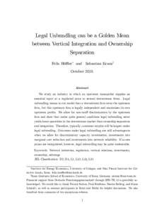 Legal Unbundling can be a Golden Mean between Vertical Integration and Ownership Separation Felix Hö- er and Sebastian Kranzy October 2010.
