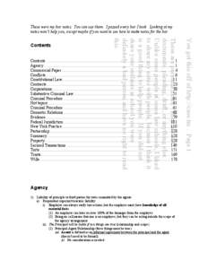 These were my bar notes. You can use them. I passed every bar I took. Looking at my notes won’t help you, except maybe if you want to see how to make notes for the bar.