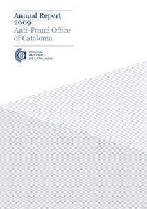 ©	 Anti-Fraud Office 	 of Catalonia www.antifrau.cat October 2010 First edition The digital version of this document
