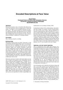 Encoded Descriptions at Face Value David Dubin Graduate School of Library and Information Science University of Illinois at Urbana-Champaign [removed] ABSTRACT