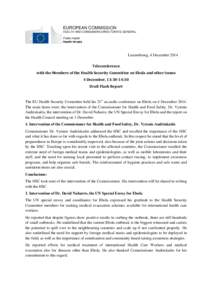 Microbiology / Mononegavirales / Tropical diseases / Zoonoses / David Nabarro / Vytenis Andriukaitis / Ebola virus disease / Public health / Health / Medicine / Biology