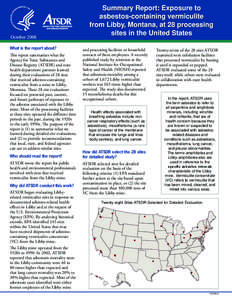 October 2008 What is the report about? This report summarizes what the Agency for Toxic Substances and Disease Registry (ATSDR) and state