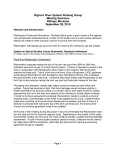 Bighorn River System Working Group Meeting Summary Billings, Montana September 28, 2010 Welcome and Introductions Participants introduced themselves. Facilitator Beck gave a quick review of the agenda.