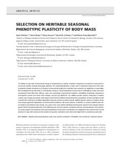 ORIGINAL ARTICLE doi:[removed]j[removed]00160.x SELECTION ON HERITABLE SEASONAL PHENOTYPIC PLASTICITY OF BODY MASS 3,4