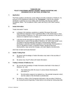 THESCORE, INC. POLICY CONCERNING INSIDER TRADING, INSIDER REPORTING AND DISSEMINATION OF MATERIAL INFORMATION 1.  Application