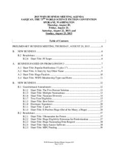 2015 WSFS BUSINESS MEETING AGENDA SASQUAN, THE 73RD WORLD SCIENCE FICTION CONVENTION SPOKANE, WASHINGTON Thursday, August 20; Friday, August 21; Saturday, August 22, 2015; and