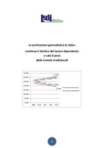 La professione giornalistica in Italia: continua il declino del lavoro dipendente e cala il peso delle testate tradizionali  70,00%
