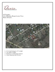 625 Lumpkin City of Meridian, Bosque County, Texas Block 106 Lot G • •