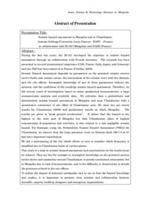 Asian Science & Technology Seminar in Mongolia  Abstract of Presentation Presentation Title: Seismic hazard assessment in Mongolia and at Ulaanbaatar. Antoine Schlupp (University Louis Pasteur - EOST – France)