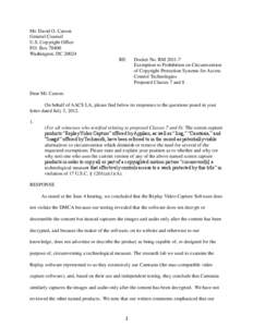 Mr. David O. Carson General Counsel U.S. Copyright Office P.O. Box[removed]Washington, DC[removed]RE: