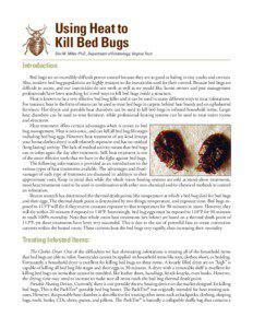 Using Heat to Kill Bed Bugs Dini M. Miller, Ph.D., Department of Entomology, Virginia Tech