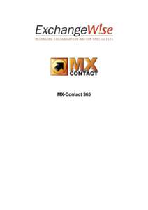 MX-Contact 365  TABLE OF CONTENTS 1  Introduction ........................................................................................................................... 1
